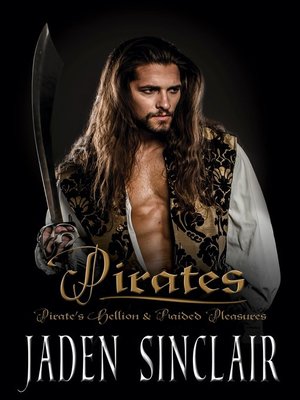 cover image of Pirates Hellion & Raided Pleasures